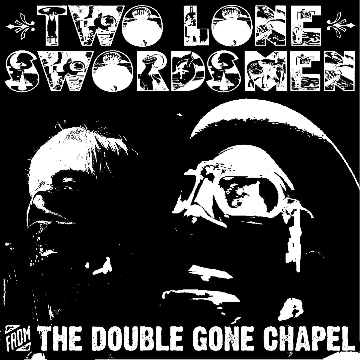 Two Lone Swordsmen | From The Double Gone Chapel - CD