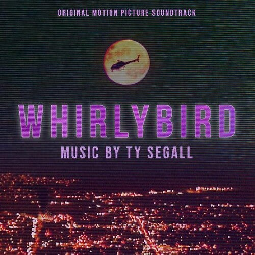 Ty Segall | Whirlybird Original Motion Picture Soundtrack - Vinyl