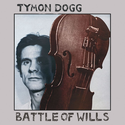 TYMON DOGG | Battle Of Wills - Vinyl