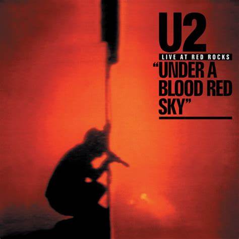 U2 | Under A Blood Red Sky (RSD Exclusive, Anniversary Edition) - Vinyl
