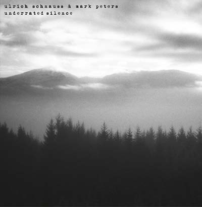 ULRICH SCHNAUSS & MARK PETERS | Underrated Silence - CD