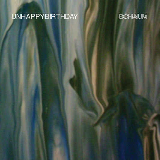 UNHAPPYBIRTHDAY | Schaum - CD