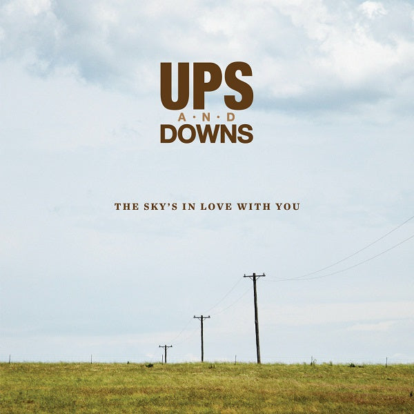 Ups and Downs | The Sky's In Love With You - CD