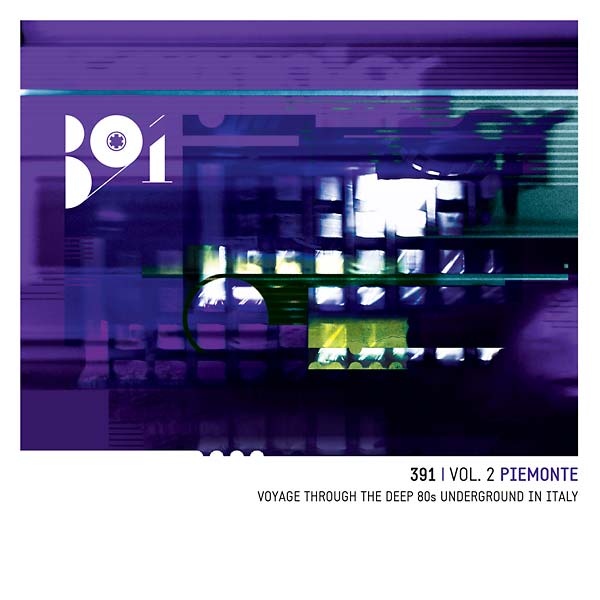 Va | 391 Vol. 2: Piemonte - Voyage Through the Deep 80s Underground in Italy - CD