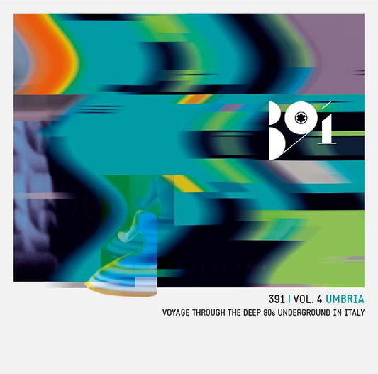 Va | 391 Vol. 4: Umbria - Voyage Through The Deep 80s Underground In Italy - CD