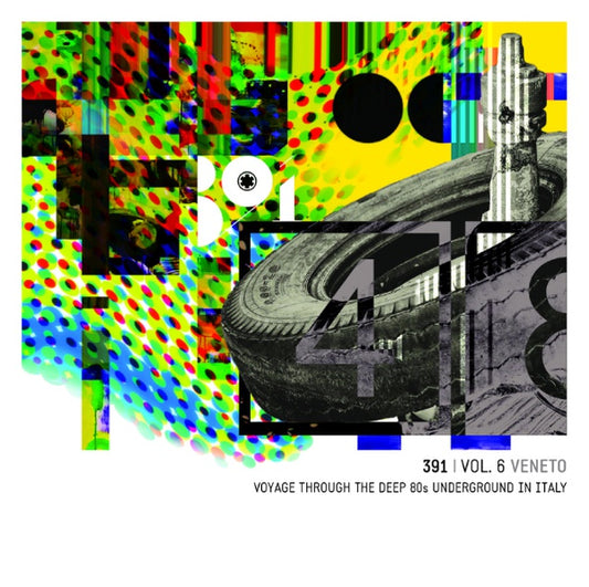 Va | 391 Vol. 6: Veneto Voyage Through The Deep 80s Underground In Italy - CD