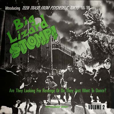 Va | Big Lizard Stomp! Volume 2: Teen Trash from Psychedelic Tokyo '66-'69 - CD