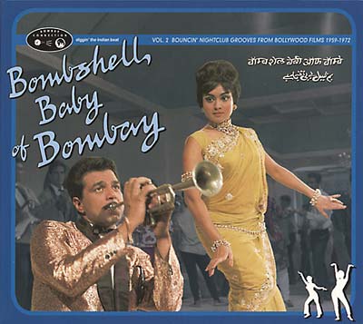 Va | Bombshell Baby of Bombay: Bouncin' Nightclub Grooves from Bollywood Films 1959-1972, Vol. 2 - CD