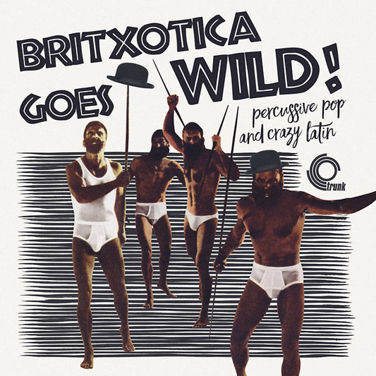 Va | Britxotica! Goes Wild!: Percussive Pop And Crazy Latin - Vinyl