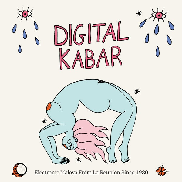 Va | Digital Kabar: Electronic Maloya From La Reunion Since 1980 - CD