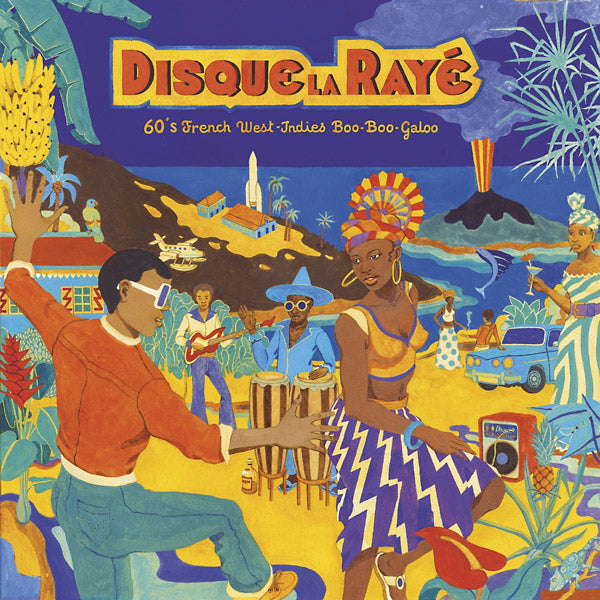 Va | Disque La Raye: 60's French West-Indies Boo-Boo-Galoo - CD