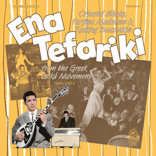 Va | Ena Tefariki: Oriental Shake, Farfisa Madness & Rocking Bouzoukis from the Greek Laika Movement (1961-1973) - Vinyl