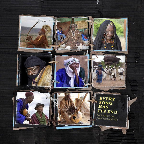 Va | Every Song Has Its End: Sonic Dispatches from Traditional Mali - CD