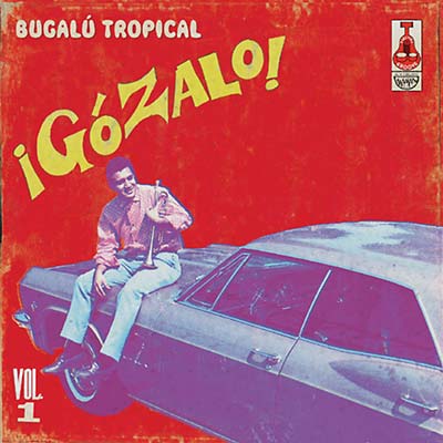 Va | Gozalo! - Bugalú Tropical Vol. 1 - Vinyl