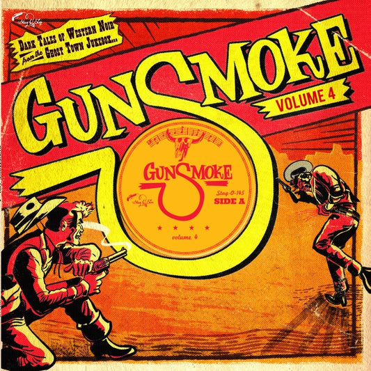 Va | Gunsmoke Volume 4: Dark Tales Of Western Noir From A Ghost Town Jukebox - Vinyl