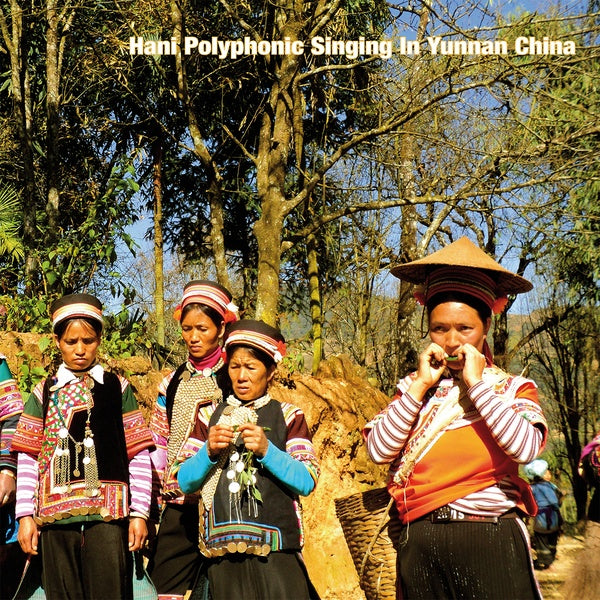 Va | Hani Polyphonic Singing in Yunnan China - Vinyl