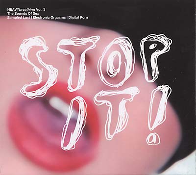 Va | HEAVYbreathing Vol. 3, The Sounds of Sex: Stop It! - CD