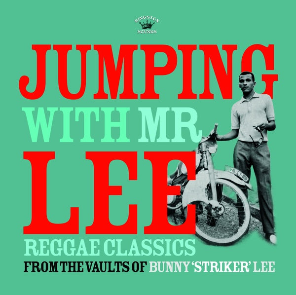 Va | Jumping With Mr Lee: Reggae Classics From The Vault Of Bunny "Striker" Lee - CD