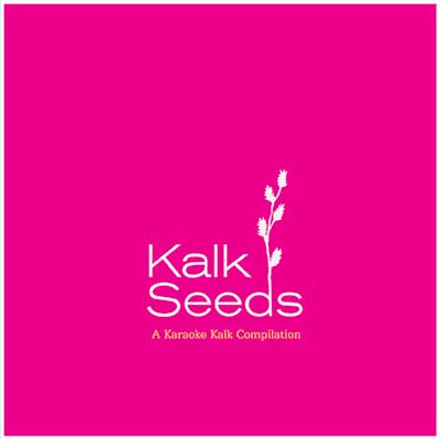 Va | Kalk Seeds: A Karaoke Kalk Compilation - CD