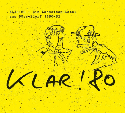 Va | Klar!80: Ein Kassetten-Label aus Dusseldorf 1980-82 - CD