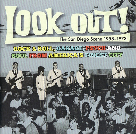 Va | Look Out! The San Diego Scene 1958-1973: Rock & Roll, Garage, Psych And Soul from America's Finest City - CD