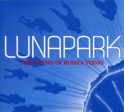 Va | Lunapark - The Sound of Russia Today - CD