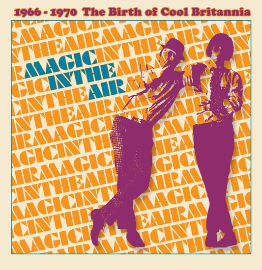 Va | Magic In The Air: Volume 1, 1966-1970 The Birth of Cool Britannia - CD