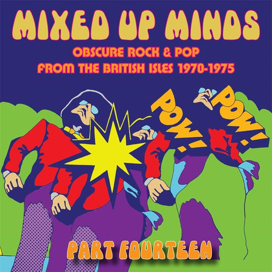 Va | Mixed Up Minds Part Fourteen: Obscure Rock & Pop from the British Isles 1970-1975 - CD
