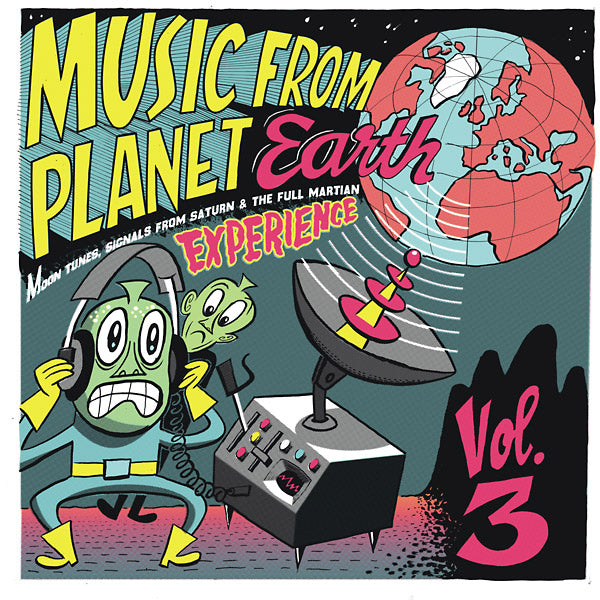 Va | Music From Planet Earth Volume 3: Moon Tunes, Signals From Saturn & The Full Martian Experience - Vinyl