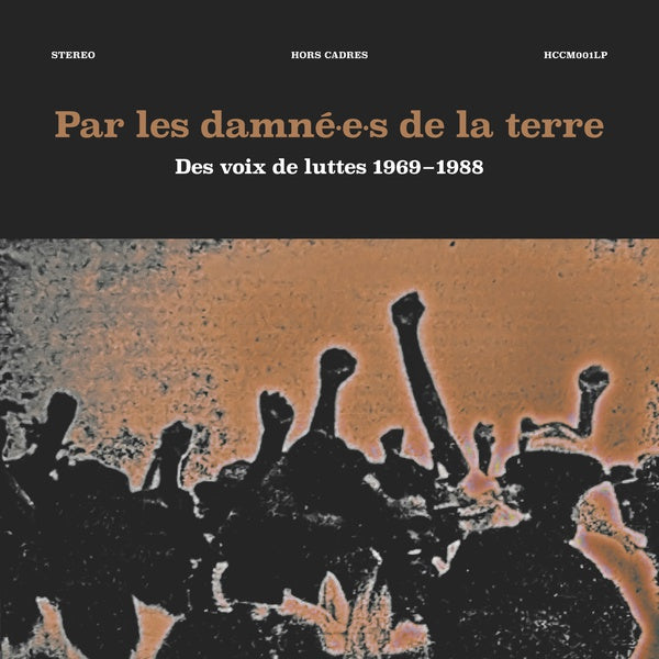 Va | Par les damne-e-s de la terre: Des voix de luttes 1969-1988 - CD