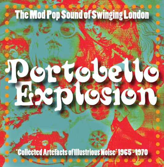 Va | Portobello Explosion: Collected Artefacts Of Illustrious Noise 1965-1970 - Vinyl