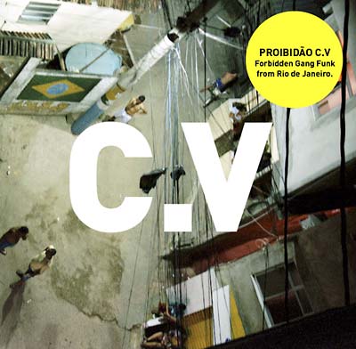 Va | Proibidão C.V: Forbidden Gang Funk from Rio de Janeiro - CD