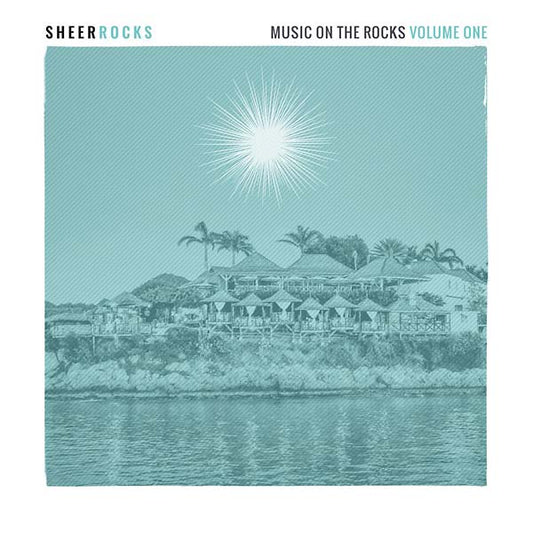 Va | Sheer Rocks: Music On The Rocks Volume One - CD