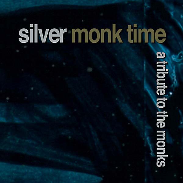 Va | Silver Monk Time: A Tribute to the Monks - CD