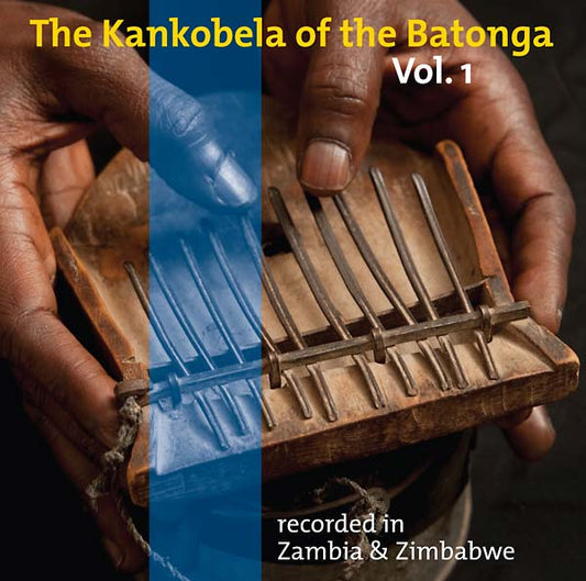 Va | The Kankobela of the Batonga Vol. 1: Recorded in Zambia & Zimbabwe - CD