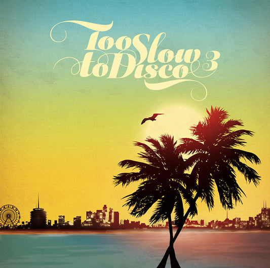 Va | Too Slow to Disco 3 - CD