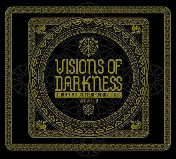 Va | Visions Of Darkness (In Iranian Contemporary Music): Volume II - CD