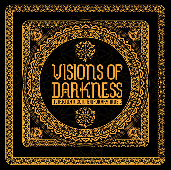 Va | Visions Of Darkness (In Iranian Contemporary Music) - CD