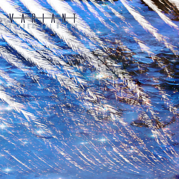VARIANT | Sequential Sleep [Volume One] - CD
