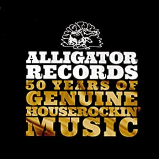 Various Artists | Alligator Records-50 Years Of Genuine Houserockin' - CD