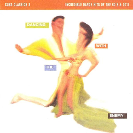 Various Artists | Dancing With the Enemy Cuba Classics 2 - CD