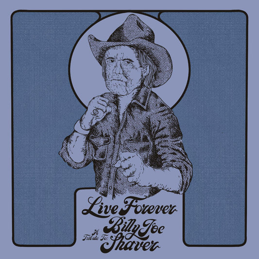 Various Artists | Live Forever: A Tribute To Billy Joe Shaver (Indie Exclusive Diamond Color Vinyl) - Vinyl