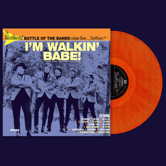 Various Artists | The Northwest Battle Of The Bands Vol. 3: I'm Walkin' Babe! (ORANGE VINYL) - Vinyl