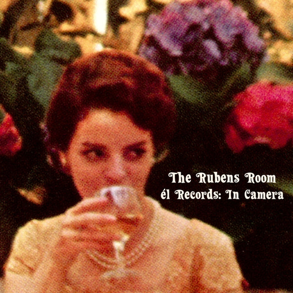 Various Artists | The Rubens Room - El Records: In Camera - CD