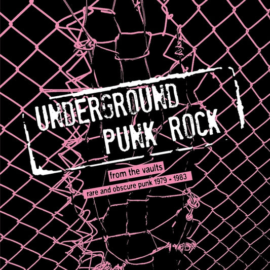 Various Artists | Underground Punk Rock: From The Vaults - Rare And Obscure Punk 1979-1983 - Vinyl