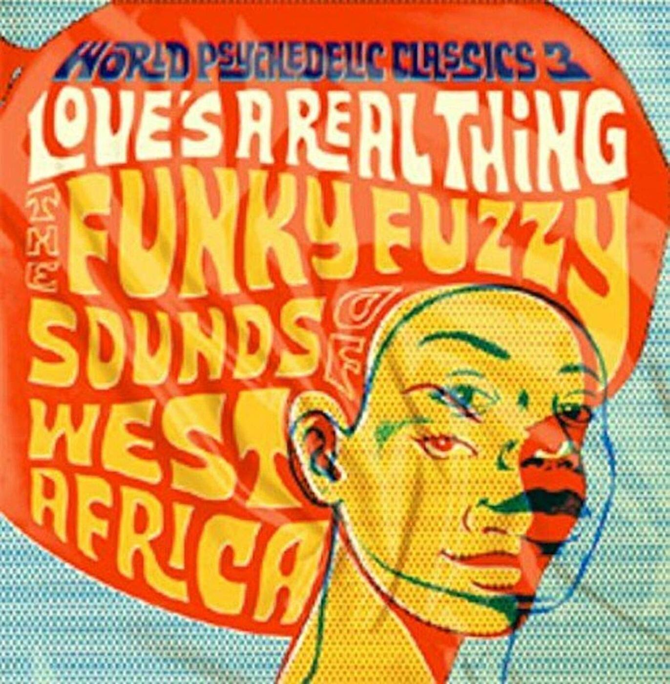 Various Artists | World Psychedelic Classics 3: Love's A Real Thing - Vinyl