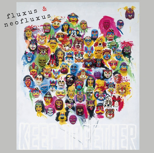 Various Atrists | Fluxus & Neofluxus: Keep Together (Part Ii) - CD