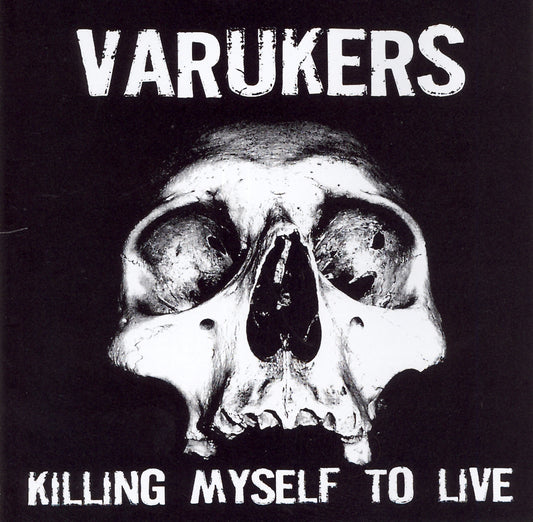 Varukers | Killing My Self To Live - CD