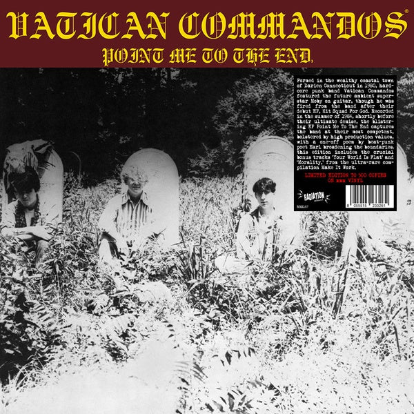 VATICAN COMMANDOS | Point Me To The End - Vinyl