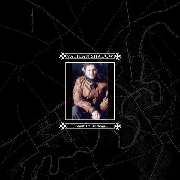 VATICAN SHADOW | Ghosts Of Chechnya (Remastered) - Vinyl